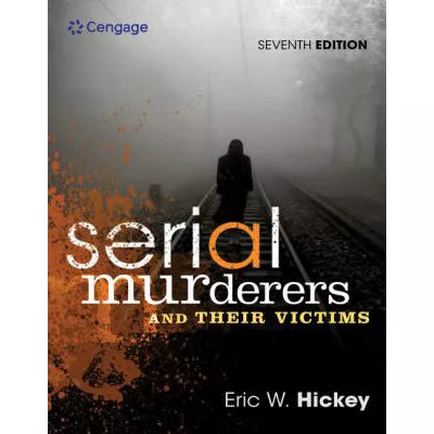 Serial Murderers &amp; Their Victims